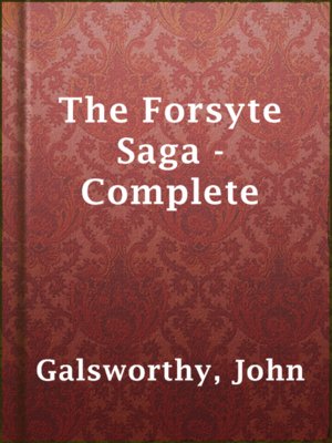 cover image of The Forsyte Saga - Complete